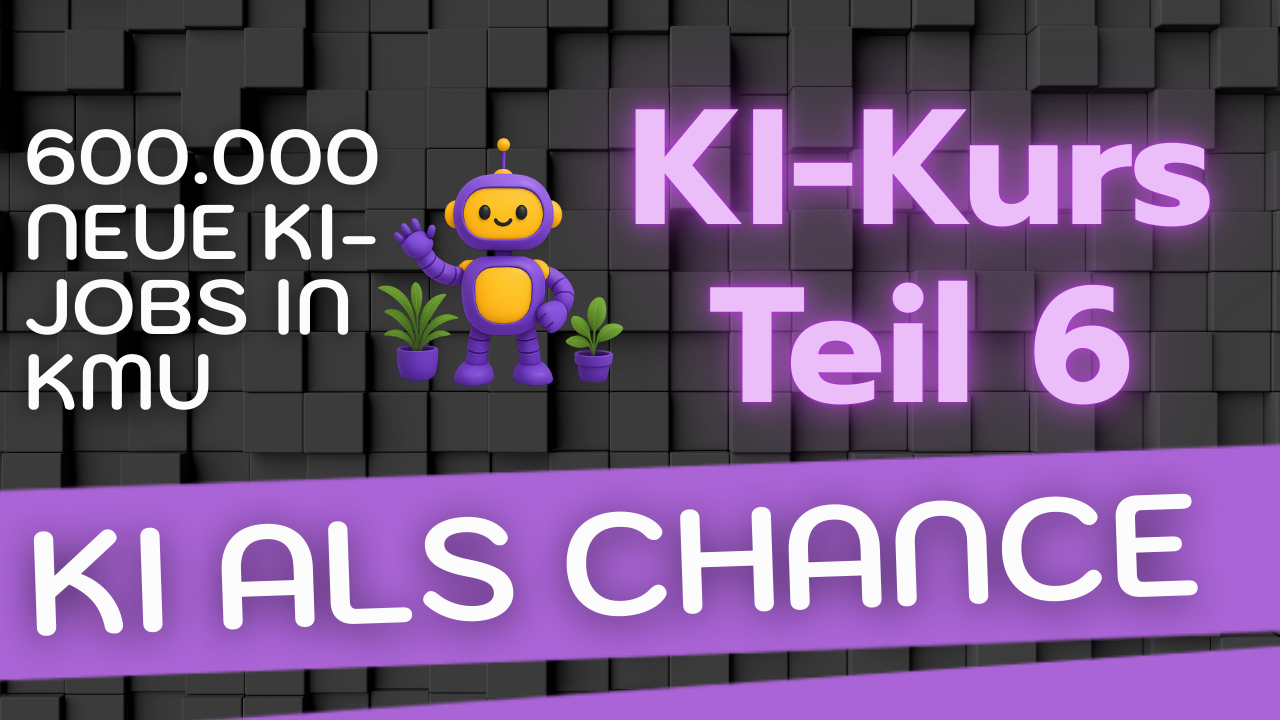 My-KI-Kurs-06-KI-Als-Chance